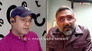 Yo Yo Honey Singh on Connect Media Network