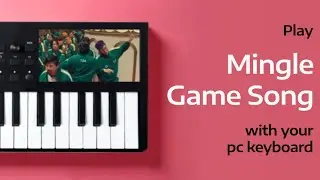 Play Mingle Game Song (Round and Round) with your computer keyboard