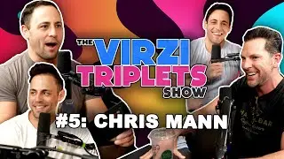 The Virzi Triplets Show #5: Chris Mann