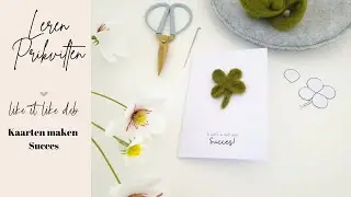 Tutorial Like it Like Deb | Prick felt cards | Success