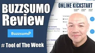 Buzzsumo Review - Tool of the Week