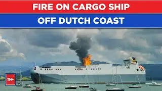 Cargo Ship Fire Live | Boats, Helicopters Used To Get Crew Members Off The Ship| Several Injured