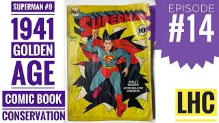 Conservation How To: CREPE SQUARE ADHESIVE REMOVAL from GOLDEN AGE Comics⏤Superman #9 Ep. 14!