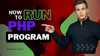 how to run our php program| php setup watch now