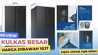 Review & Unboxing Kulkas side by side AQUA JAPAN AQR-565IM(GB) || Kulkas SBS Termurah Dan Terlaris