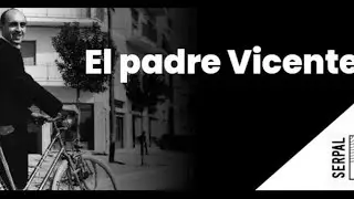 El Padre Vicente diario de un Cura de Barrio - Cap. 72 Ni en este Monte, Ni en Jerusal&eacute;n  2