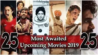 25 Most Anticipated Bollywood Upcoming Movies Of 2019 | GangBuZzZ |