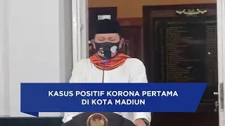 KONFERENSI PERS KASUS POSITIF KORONA PERTAMA DI KOTA MADIUN