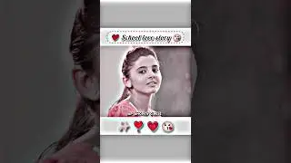 SCHOOL LOVE STORY 😘 HEART TOUCHING LOVE 💕 CUTE COVER'S ❣️#love #viral #trending #shorts #statusvideo