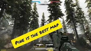 Pine is the best multiplayer map ever