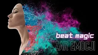 Beat Magic - Żar emocji (Lyrics Video)