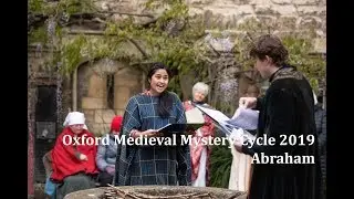 Oxford Medieval Mystery Cycle 2019: Abraham