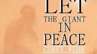LET THE GIANT IN PEACE promo video