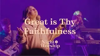 Great Is Thy Faithfulness // Thomas Obediah Chisolm; William Marion Runvan // Oasis Church