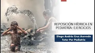 Reposición Hidrica en Pediatría - Caso 1
