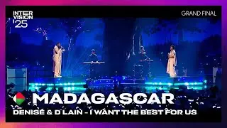 Madagascar | Denise & D Lain - I Want The Best For Us | Intervision '25