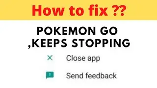 Fix Pokemon Go Keeps Stopping Android || Fix Pokemon Go Game Not Open Problem Android || FING 24