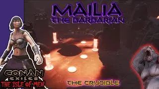 Mailia the Barbarian-The Crucible