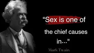 Mark Twain&rsquo;s Words Everyone Will Regret Not Knowing Before Growing Old