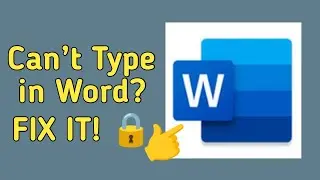 Can&rsquo;t Type in Word? Fix Selection is Locked Error Fast!