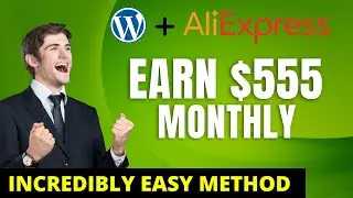 Dropship This Now ❤️ Make $555 Monthly with Aliexpress & eCommerce Dropshipping on WordPress