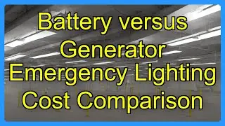 Battery versus Generator Emergency Lighting Cost Comparison