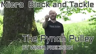 Pynch Pulley Overview - Ultra Versatile, Ultra Strong, Ultra Light Pulley for the Backcountry