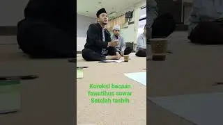 Kesalahan baca'an fawatihus suwar #metodeummi