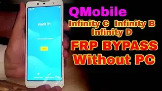 QMobile Infinity C/B/D Frp Bypass Google Account Verification | Verify Your Account Remove Android 7