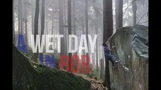 A wet day of bouldering in Bor, Czech Republic