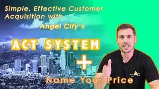 Automated Customer Acquisition with the ACT System + Free Marketing Resources | Angel City Business