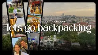 40 hours in bangkok | the backpacking adventure begins...