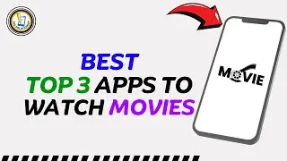 Best Top 3 Apps to Watch Movies (100% Legal)