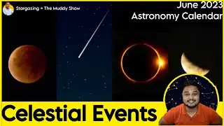 Celestial Events in June 2023 - Astronomy Calendar