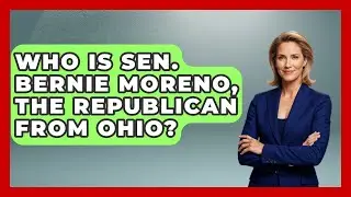 Who Is Sen. Bernie Moreno, the Republican from Ohio? | The Right Politics