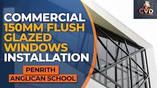 Commercial 150mm Flush Glazed Windows Installation Sydney - Penrith Anglican School