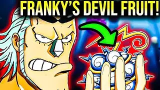 How Franky Can Eat 3 Devil Fruits 😮 (EXPLAINED)