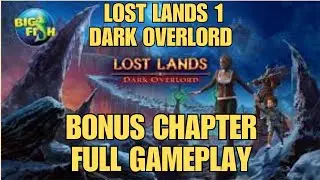 Lost Lands 1 Dark Overlord BONUS CHAPTER FULL GAMEPLAY WALKTHROUGH
