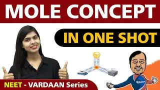 Mole Concept in 1 Shot | Class 11 | NEET | Vardaan Series