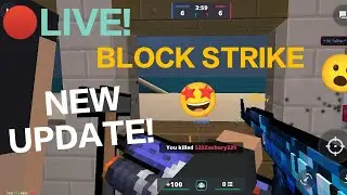 Block Strike New Update 7.36.0 🔴LIVE!