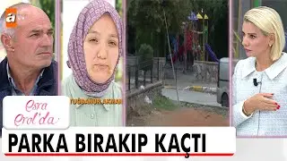 4 yaşındaki çocuklarını parka bırakıp kaçtı!  - Esra Erol'da 29 Eylül 2025