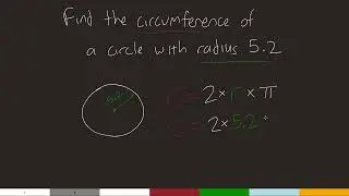 Silent Algebra - Find the Circumference of a Circle Given the Radius - Example 1