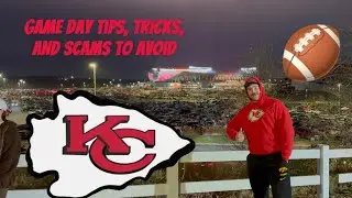 Fan Experience Kansas City Chiefs Game Day Tips, Tricks, and Scams to be Aware of for Out of Towners
