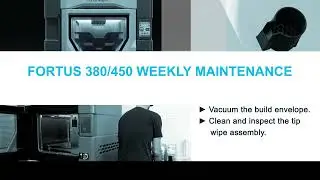 Stratasys Academy | Fortus 380/450mc: Vacuuming build envelop and cleaning and inspecting tip wipe