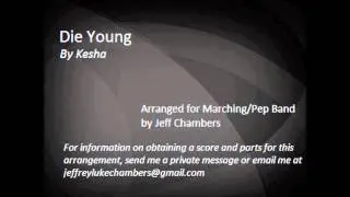 Die Young: Marching/Pep Band Arrangement