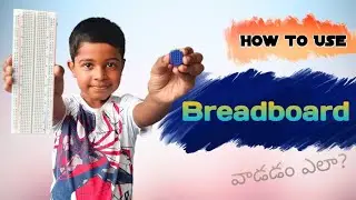 How to use Breadboard | What is breadboard| Uses of Breadboard