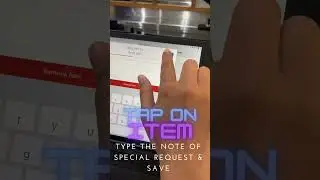 Restaurant Point of Sales (POS) How to input Special Order Request, Cancelling and Additional Item