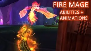WoW: Legion - Fire Mage Abilities and Animations (Public Alpha)
