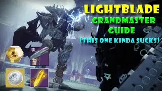 Lightblade Grandmaster Guide - Destiny 2