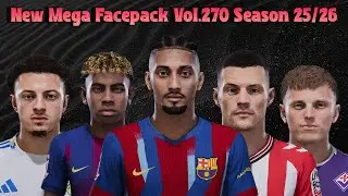 New Mega Facepack Vol.270 Season 25/26 - PES 2021 & Football Life 2026